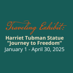 "Journey to Freedom" Harriet Tubman Traveling Exhibit Educational Tours - logo